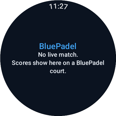 Watch idle — scores show here on a BluePadel court